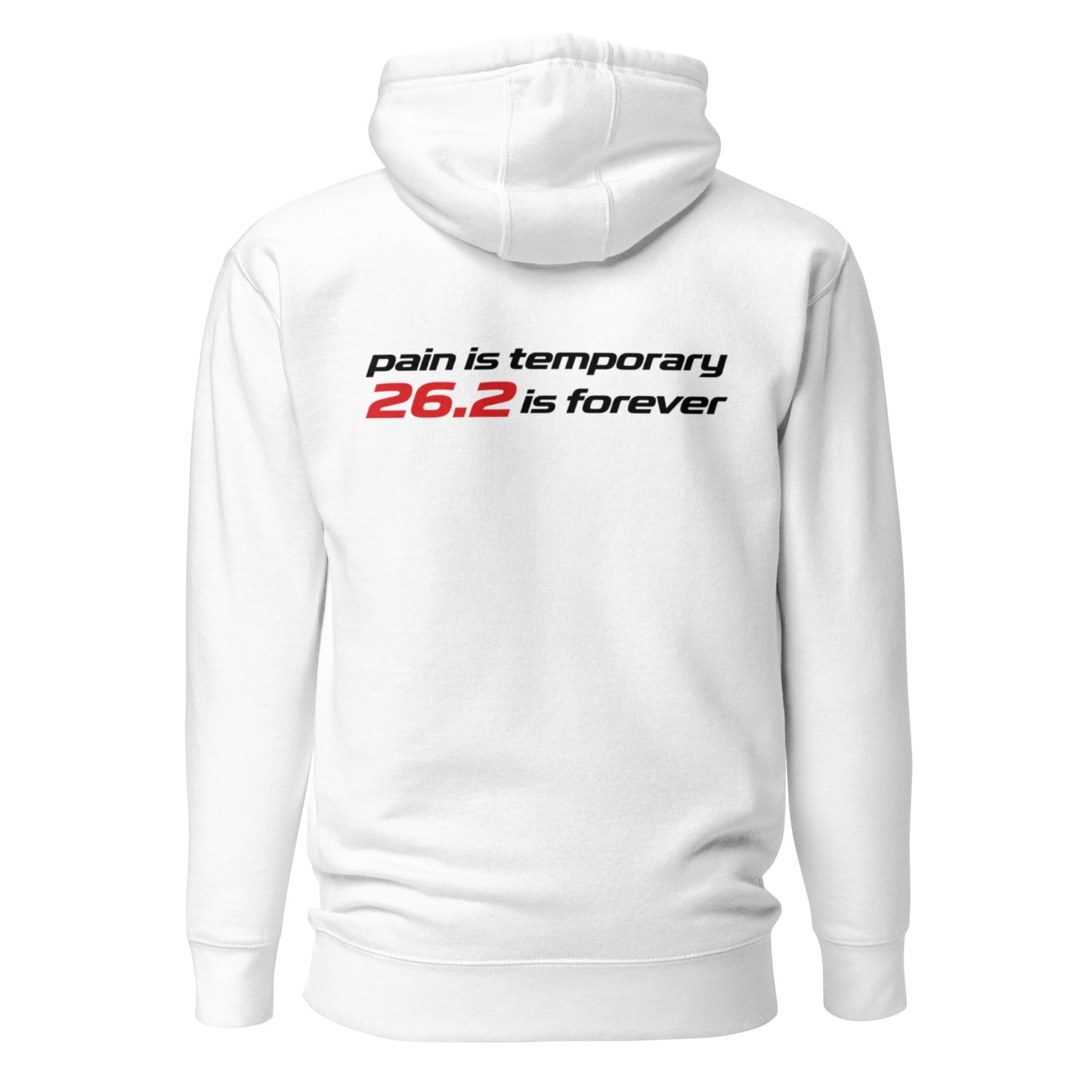 pain is temporary 26.2 is forever | mindset hoodie